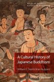 A Cultural History of Japanese Buddhism (eBook, ePUB)