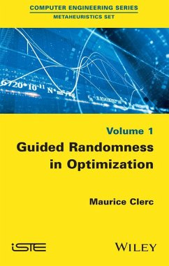 Guided Randomness in Optimization, Volume 1 (eBook, PDF) - Clerc, Maurice