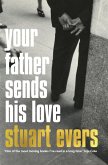 Your Father Sends His Love (eBook, ePUB)