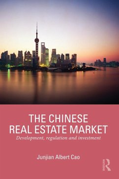 The Chinese Real Estate Market (eBook, ePUB) - Cao, Junjian Albert