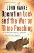 Operation Lock and the War on Rhino... - Bild 1