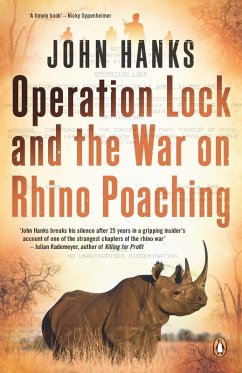 Operation Lock and the War on Rhino Poaching (eBook, ePUB) - Hanks, John