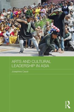 Arts and Cultural Leadership in Asia (eBook, PDF) Cover Arts and Cultural Leadership in Asia (eBook, PDF)