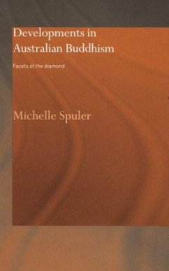Developments in Australian Buddhism - Spuler, Michelle