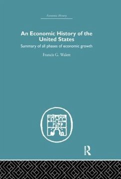 Economic History of the United States - Walett, Francis G