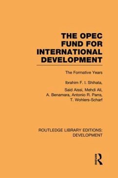 The OPEC Fund for International Development - Shihata, Ibrahim F I