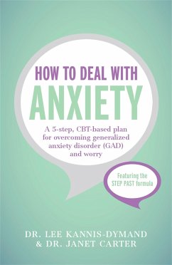 How to Deal with Anxiety - Kannis-Dymand, Lee; Carter, Janet D