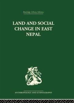 Land and Social Change in East Nepal - Caplan, Lionel; Caplan, Lionel