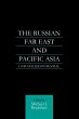 The Russian Far East and Pacific Asia - Bild 1
