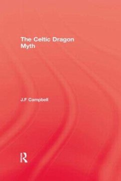 Celtic Dragon Myth - Campbell, J F