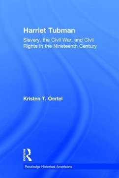 Harriet Tubman - Oertel, Kristen T