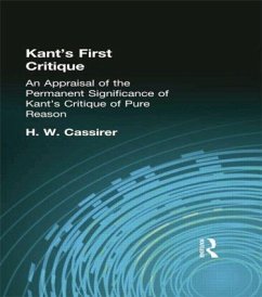Kant's First Critique - Cassirer, H. W.