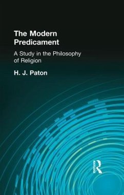 The Modern Predicament - Paton, H J