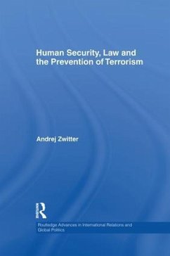 Human Security, Law and the Prevention of Terrorism - Zwitter, Andrej