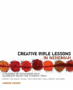 Creative Bible Lessons in Nehemiah - Hedges, Andrew