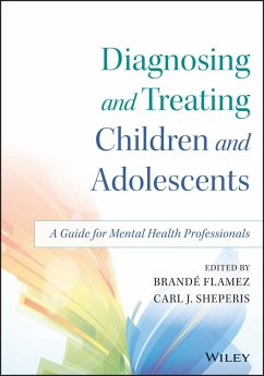 Diagnosing and Treating Children and Adolescents - Flamez, Brandé; Sheperis, Carl J