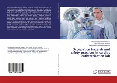 Occupation hazards and safety practices in cardiac catheterization lab - Hassan, Ahmed Abd alrahman;Abd alwahab, Eglal Ahmed;Abd ElFatah, Magda Abd ElHamid