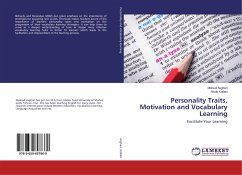 Personality Traits, Motivation and Vocabulary Learning - Asghari, Moloud;Kollahi, Shole