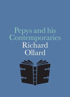 Pepys and His Contemporaries - Ollard, Richard