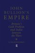 John Bullion's Empire - Bild 1