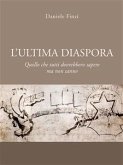 L&quote;ultima diaspora (eBook, ePUB)