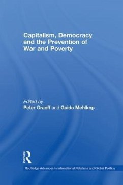 Capitalism, Democracy and the Prevention of War and Poverty