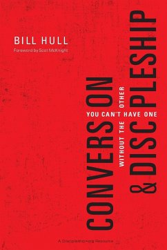 Conversion & Discipleship   Softcover - Hull, Bill