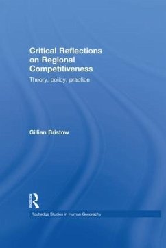 Critical Reflections on Regional Competitiveness - Bristow, Gillian (Cardiff University, UK)