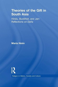 Theories of the Gift in South Asia - Heim, Maria