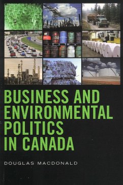 Business and Environmental Politics in Canada - Macdonald, Douglas