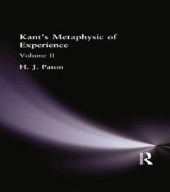 Kant's Metaphysic of Experience - Paton, H J