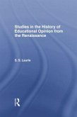 Studies in the History of Education Opinion from the Renaissance