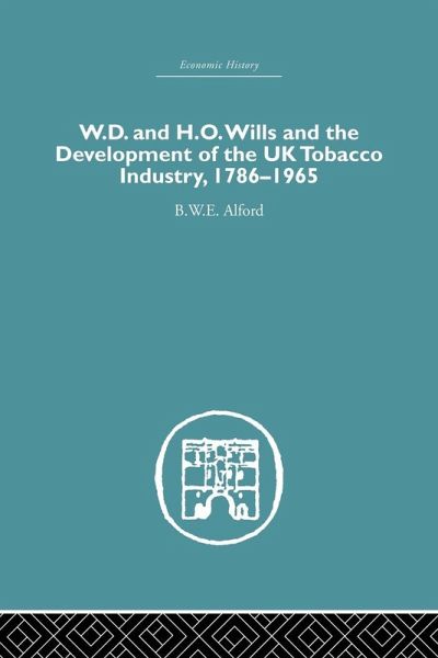 W.D. & H.O. Wills and the development of the UK tobacco Industry