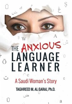The Anxious Language Learner - Al-Saraj, Taghreed M