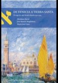 De Venecia a Tierra Santa : el viaje de rabí Moseh Basola 1521-1523