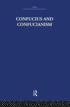 Confucius and Confucianism - Wilhelm, Richard