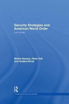 Security Strategies and American World Order - Hansen, Birthe; Toft, Peter