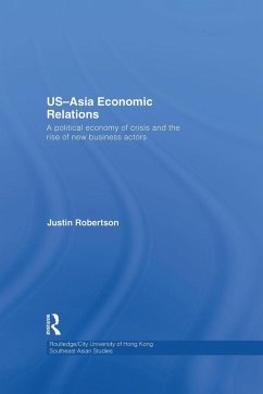 US-Asia Economic Relations - Robertson, Justin