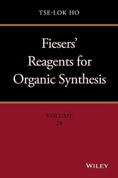 Fiesers' Reagents for Organic Synthesis, Volume 28 - Ho, Tse-Lok