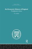 An Economic History of England: The Eighteenth Century