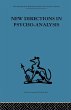 New Directions in Psycho-Analysis - Bild 1