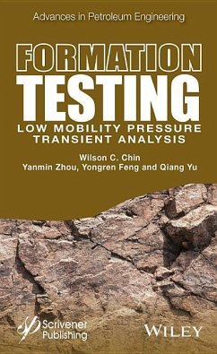 Formation Testing - Chin, Wilson C; Zhou, Yanmin; Feng, Yongren; Yu, Qiang