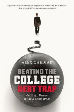 Beating the College Debt Trap - Chediak, Alex