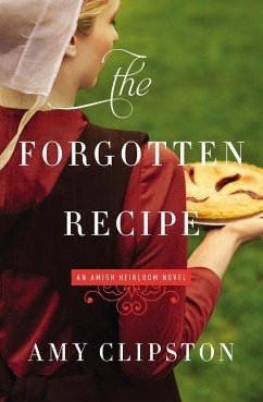 The Forgotten Recipe - Clipston, Amy