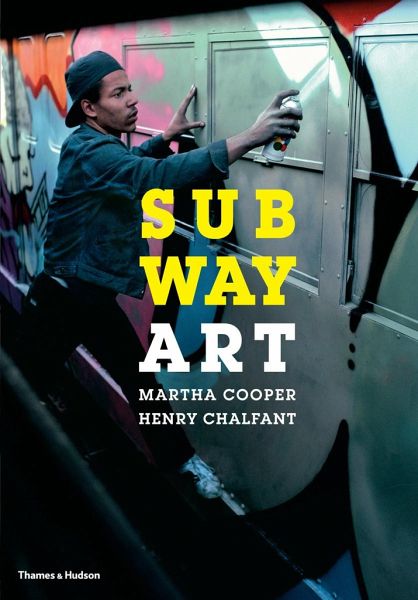 Subway Art von Martha Cooper; Henry Chalfant - englisches Buch - bücher.de
