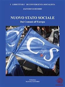 NUOVO STATO SOCIALE - Dai Comuni all'Europa (eBook, ePUB) - Socialista, Convergenza