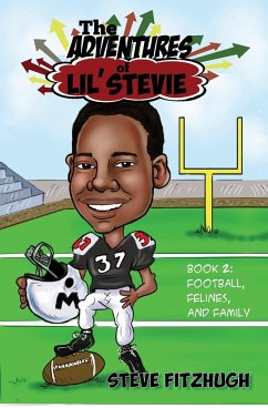 The Adventures of Lil' Stevie Book 2 - Fitzhugh, Steve