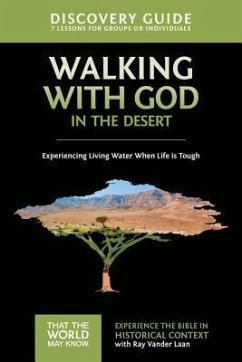 Walking with God in the Desert Discovery Guide - Vander Laan, Ray