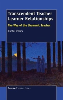Transcendent Teacher Learner Relationships - O'Hara, Hunter