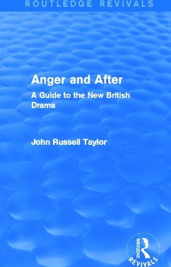 Anger and After (Routledge Revivals) - Taylor, John Russell